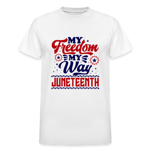 My Freedom My Way (Unisex) - white