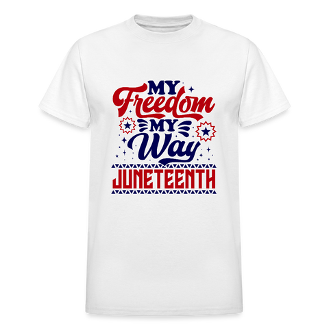 My Freedom My Way (Unisex) - white